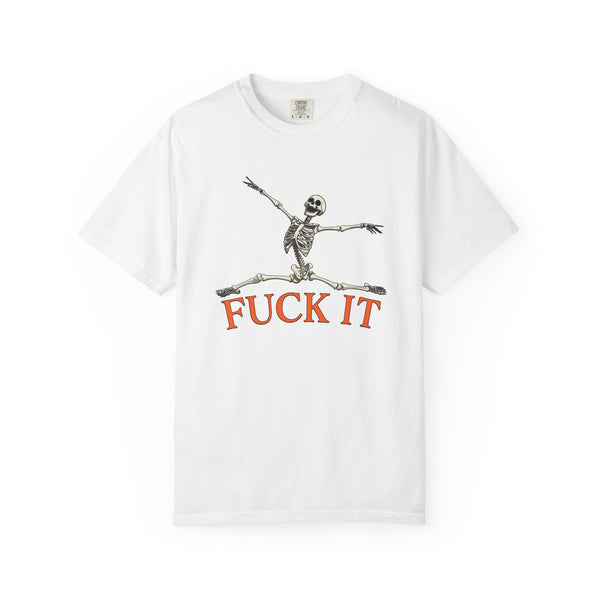 Fuck It Leaping Skeleton Halloween T-Shirt Comfort Colors®