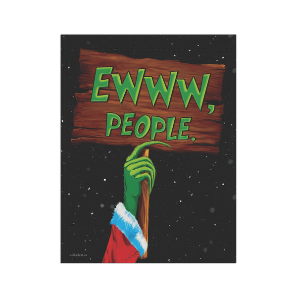 Ewww People Funny Grinch Yard Flag