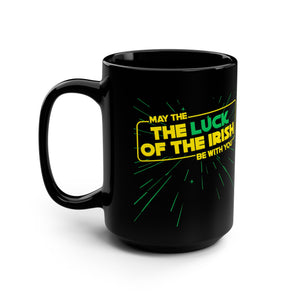 Luck of the Irish Star Wars Parody Funny Coffee Mug 15oz