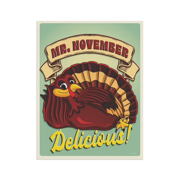 Mr. November Turkey Funny Thanksgiving Yard Flag
