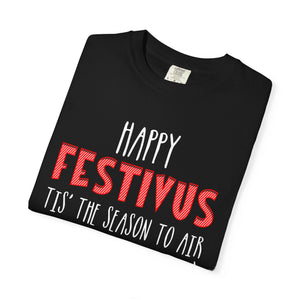 Festivus Funny Christmas T-Shirt Comfort Colors