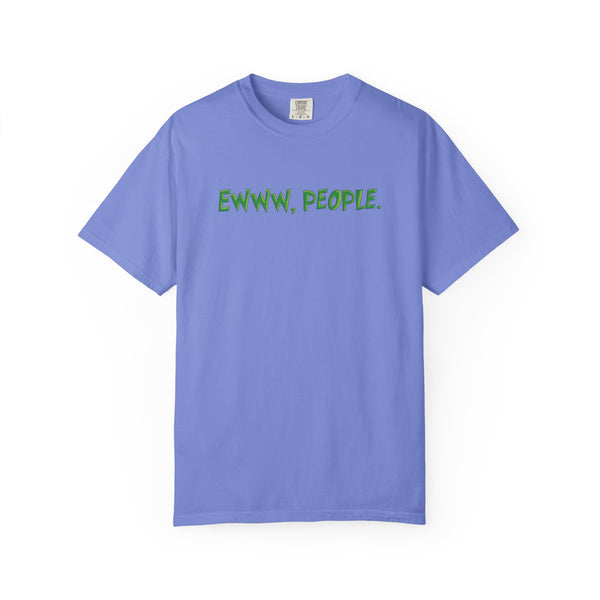 Ewww People Grinchmas Holiday T-Shirt Comfort Colors®