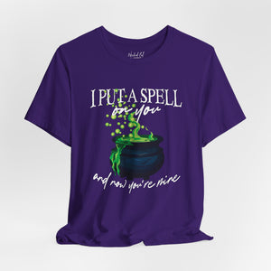 I Put a Spell on You Witches Halloween T-Shirt