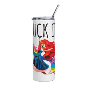 Fuck It Funny Tumbler 20oz