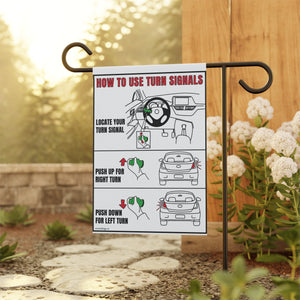 Turn Signals Driving Sarcastic Funny Yard Flag