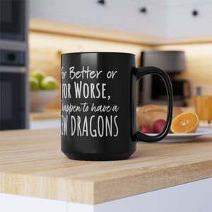 Khaleesi Dragons Sarcastic Funny Mug 15oz