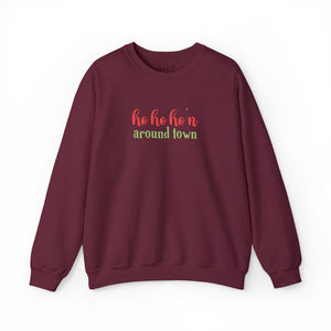 Maroon sweatshirt that reads ho ho ho'n around town in red and green text.
