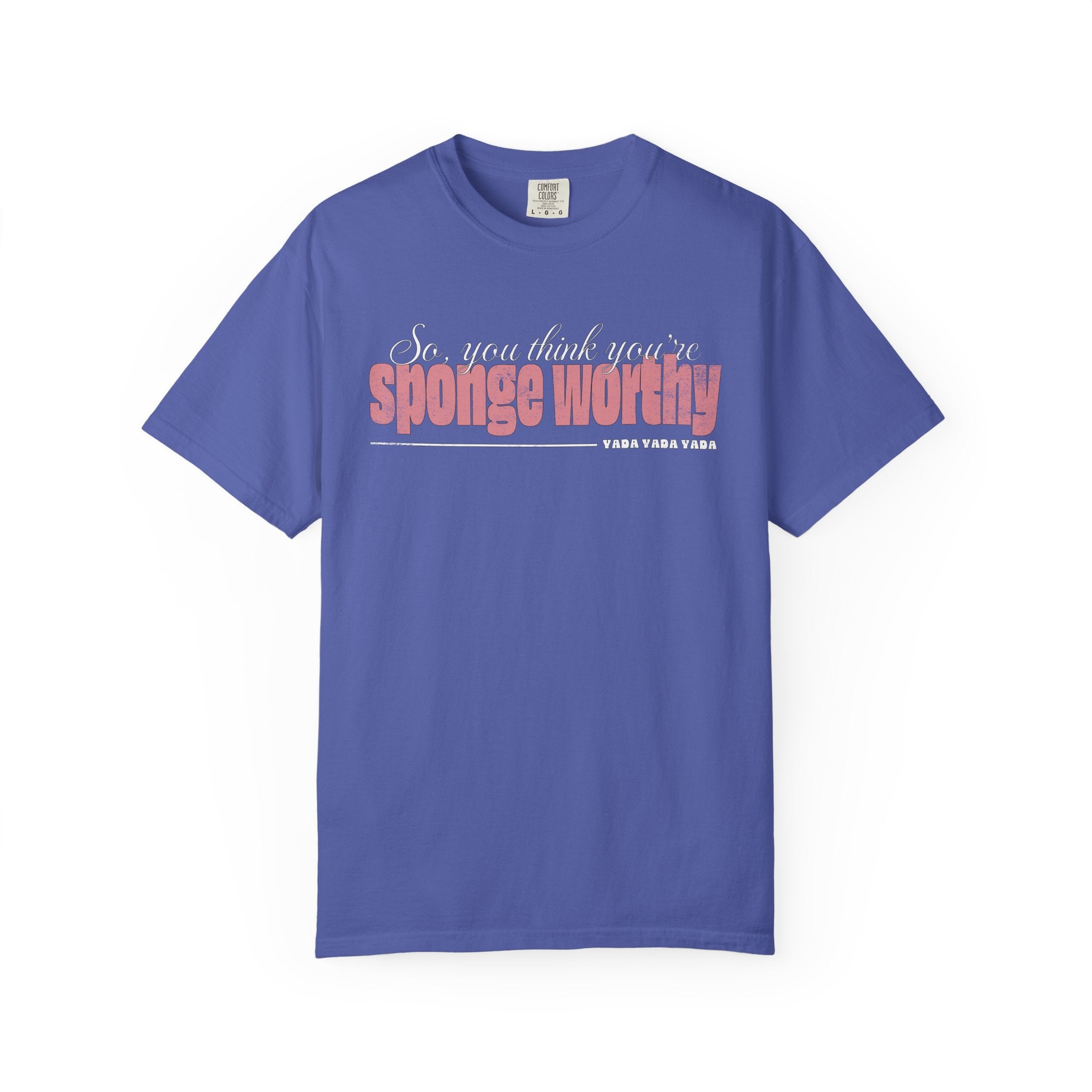 Comfort Colors® Sponge Worthy 90s Seinfeld Grunge T-Shirt