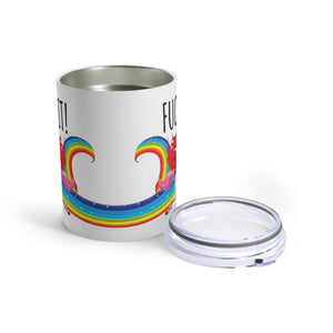 mug with 'Unicorns & Rainbows Fuck It Funny Insulated Travel 10oz' graphic on a white background