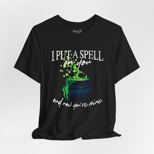 I Put a Spell on You Witches Halloween T-Shirt