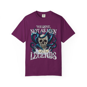 We Dine as Legends Men's Pirate T-Shirt Comfort Colors®