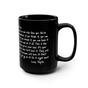 Tequila Love Letter Funny Work Mug 15oz