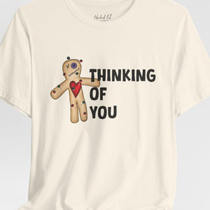 Thinking of You Voodoo Doll Funny Halloween T-Shirt
