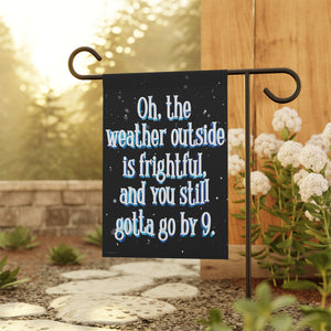 Leave By 9pm Funny Christmas Yard Flag