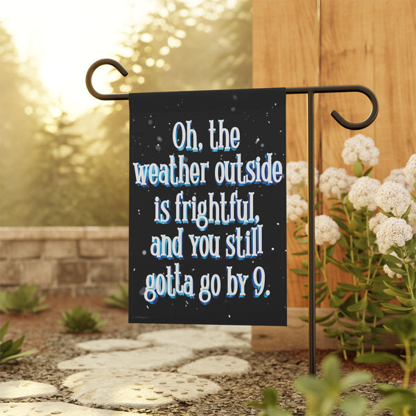 Funny Holiday Flag Leave By 9pm Christmas Yard Flag