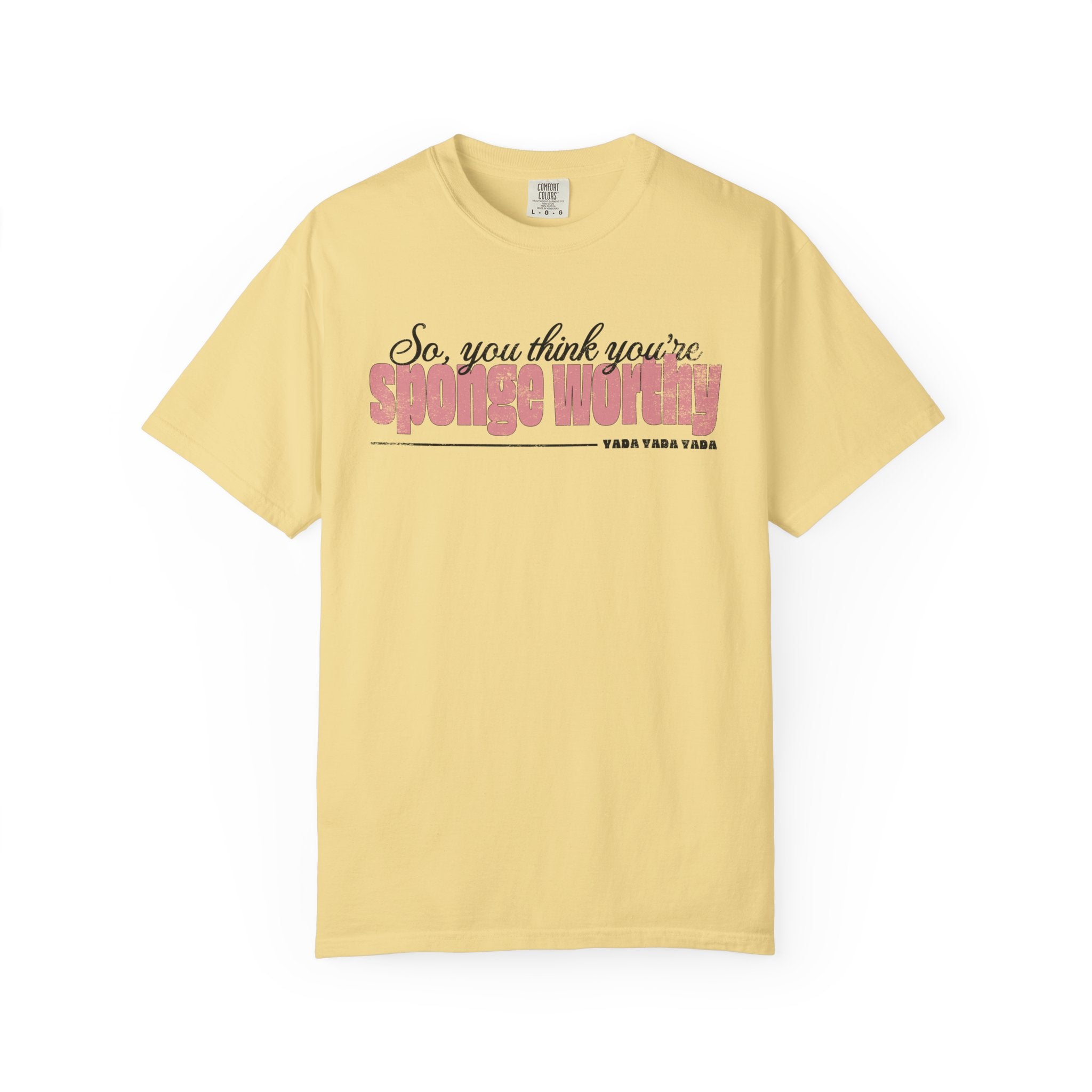 Comfort Colors® Sponge Worthy 90s Seinfeld Grunge T-Shirt