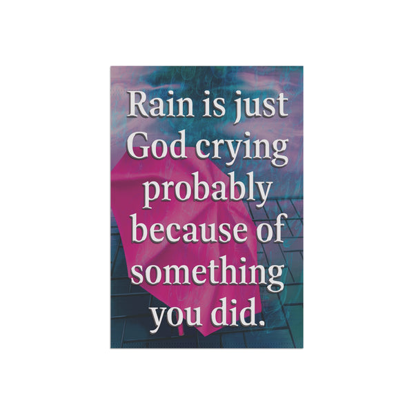 God Crying Quote Sarcastic Funny House Yard Flag