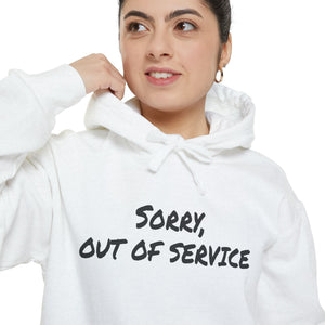Sorry Out of Service Funny Hoodie