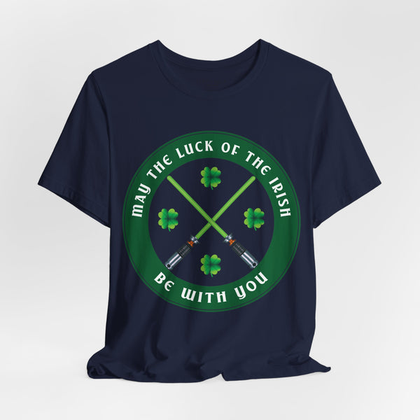 May the Luck of the Irish Be with You Sci-Fi St. Patrick's T-Shirt
