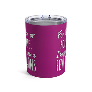 mug with 'Khaleesi A Few Dragons GOT Funny Insulated Travel 10oz' graphic on a white background