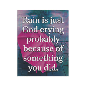 Garden flag with 'God Crying Quote Sarcastic Funny House' design
