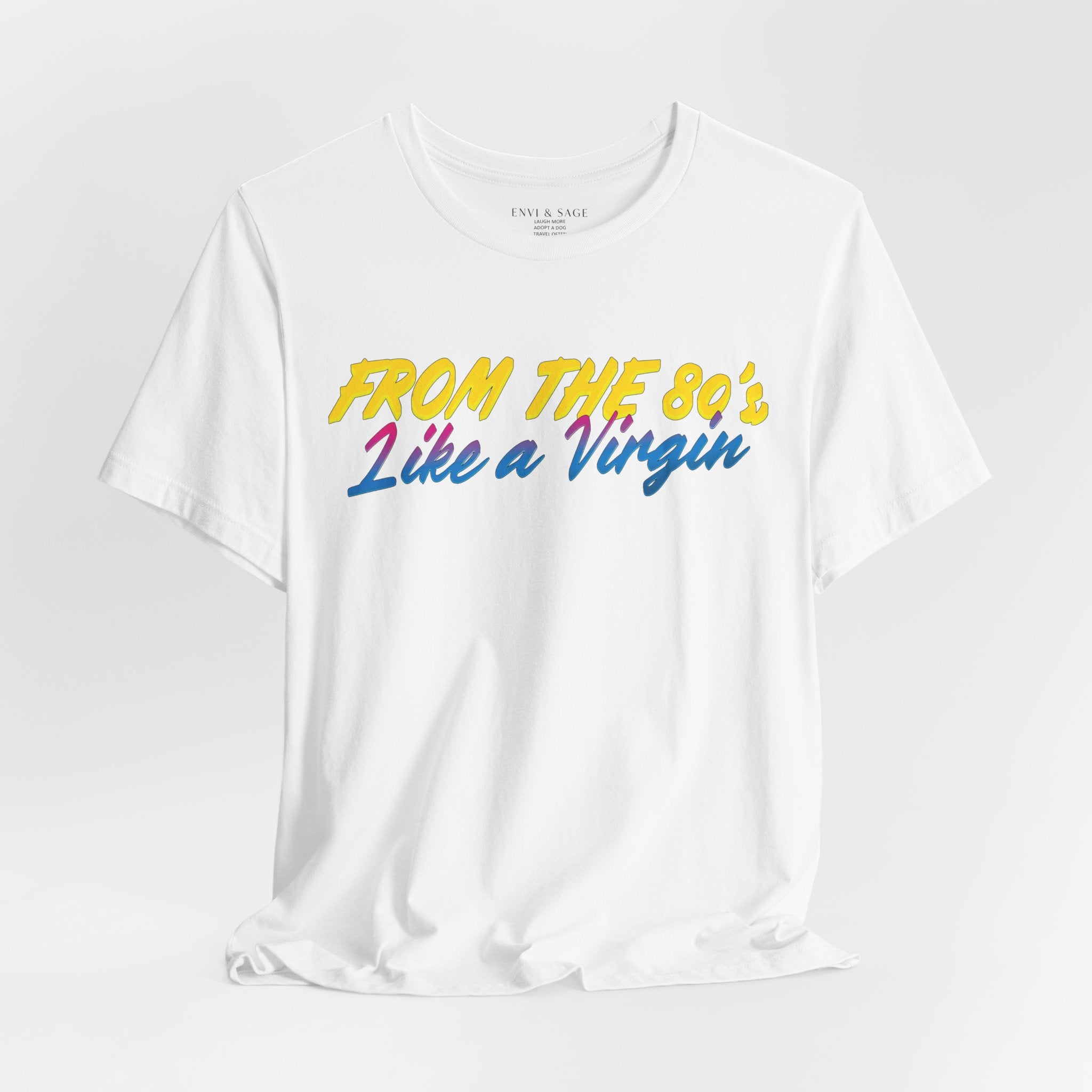 80's Music Like a Virgin Pop Cult Women's Funny T-Shirt