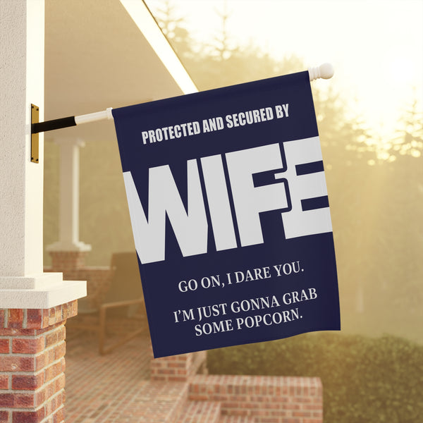 Protected by Wife Security Sign Funny Yard Flag