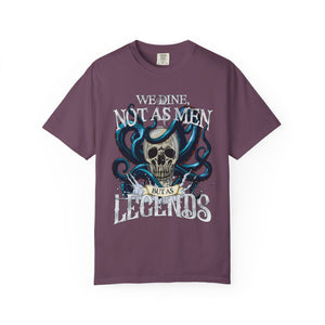 We Dine as Legends Men's Pirate T-Shirt Comfort Colors®