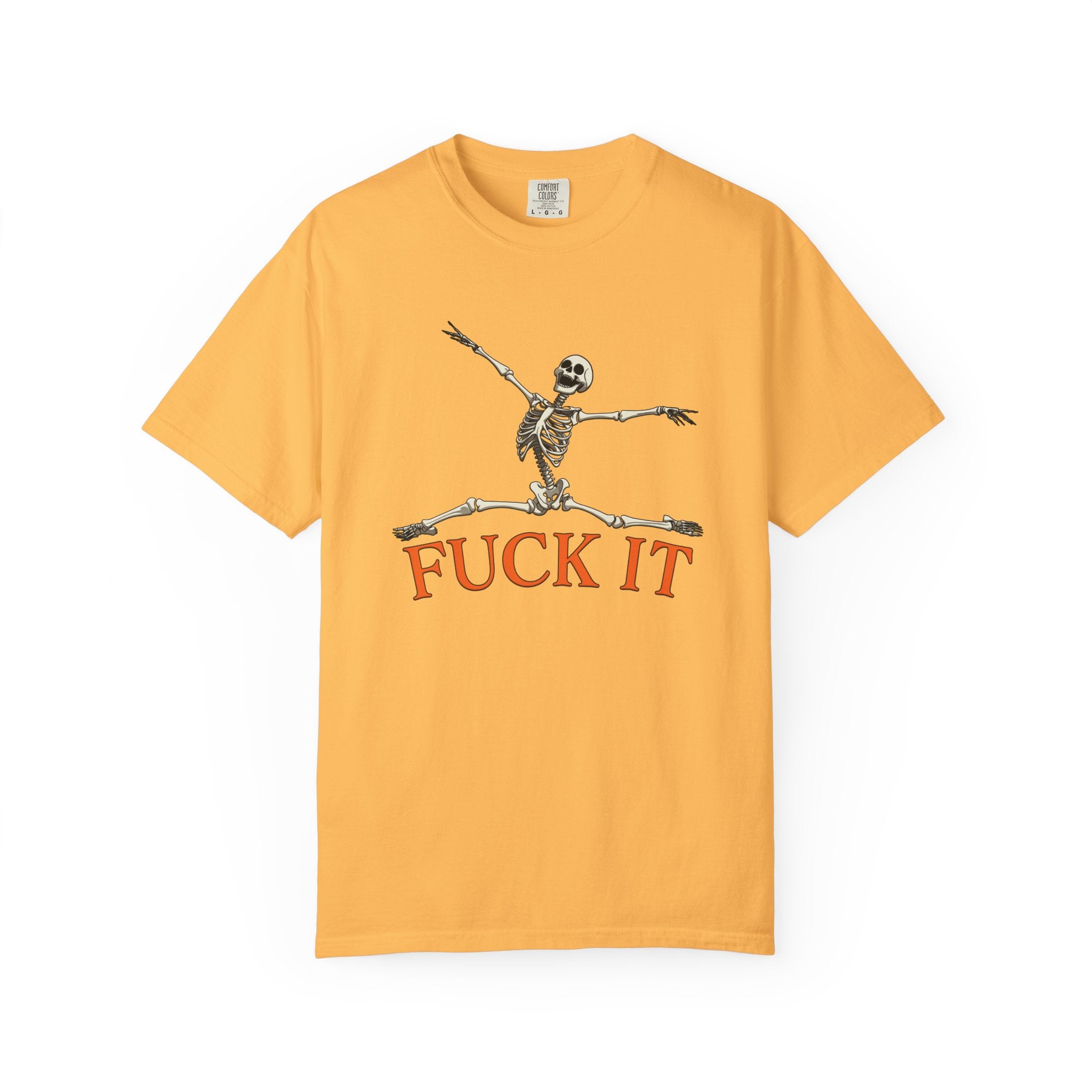 Fuck It Leaping Skeleton Halloween T-Shirt Comfort Colors®