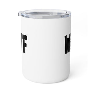 mug with 'WTF Funny Sarcastic Work Insulated Travel 10oz' graphic on a white background