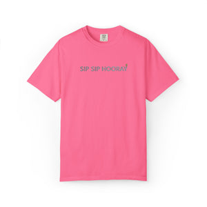 Embroidered Sip Sip Hooray Comfort Colors® T-Shirt
