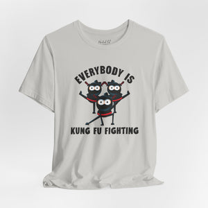 Everybody is Kung Fu Fighting 80s Music Funny T-Shirt