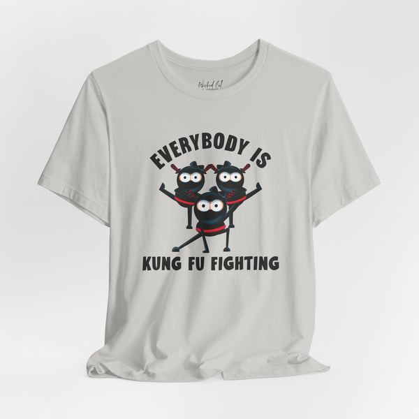 Everybody is Kung Fu Fighting 80s Music Funny T-Shirt