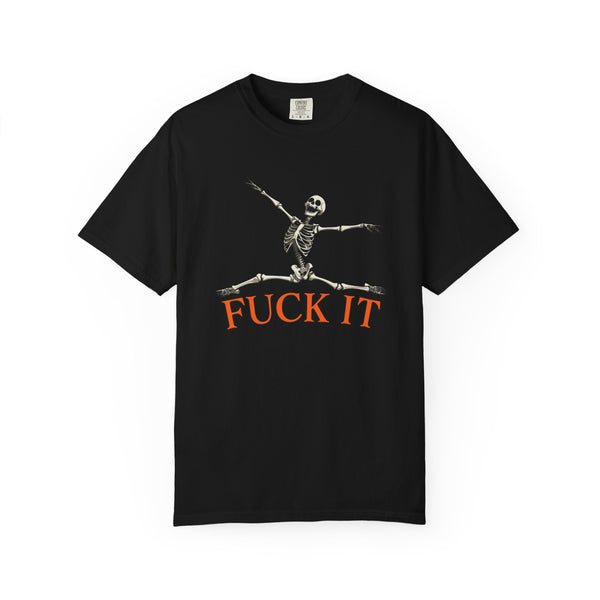 Fuck It Leaping Skeleton Halloween T-Shirt Comfort Colors®