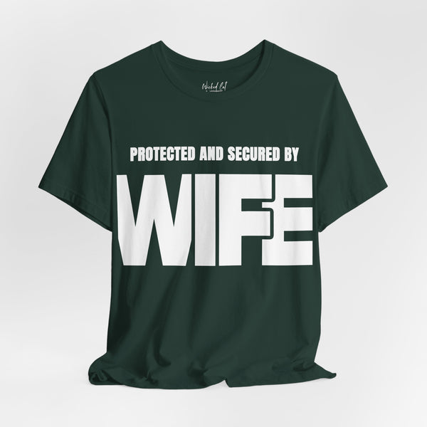 Protected and Secured By Wife Men's Funny T-Shirt