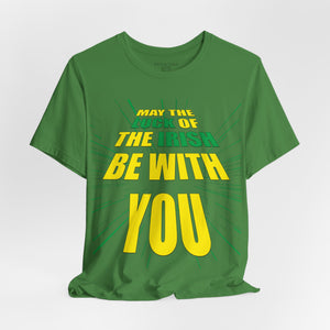 Luck of the Irish Sci-Fi Funny St. Patrick's T-Shirt
