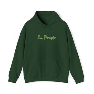 Dark Green hoodie with Ew, People text on a white background