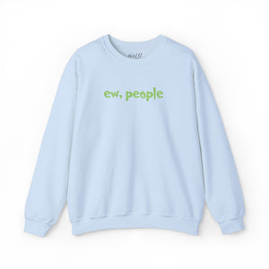 Light Blue sweatshirt with 'ew, people' embroidered on the front on a white background.
