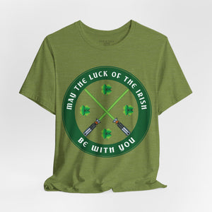 May the Luck of the Irish Be with You Sci-Fi St. Patrick's T-Shirt