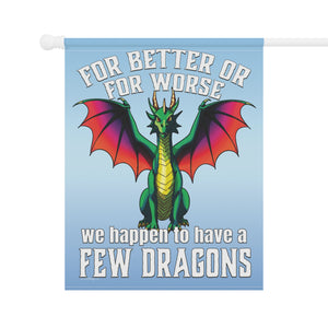 Garden flag with 'Khaleesi Dragons Sarcastic Funny' design