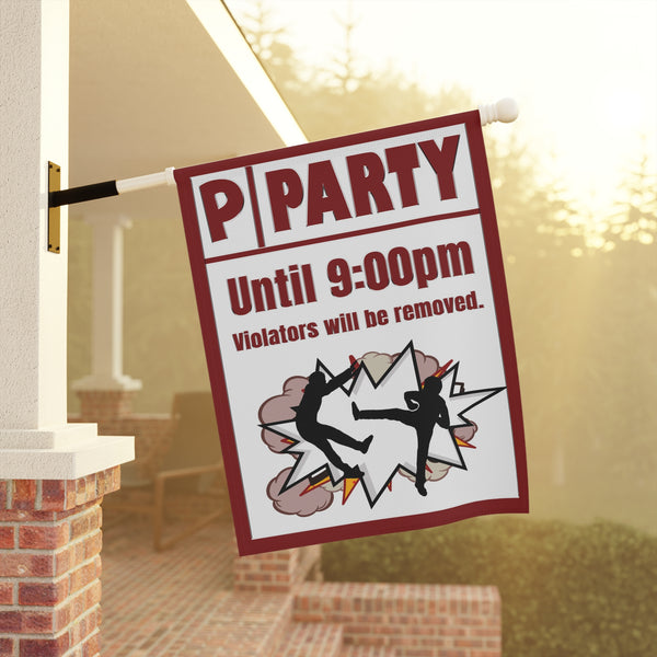 Party Sarcastic Yard Flag