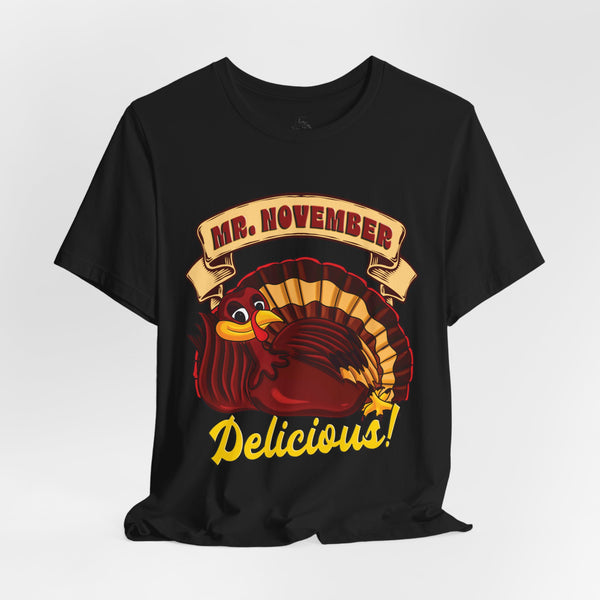 Mr. November Turkey Funny Thanksgiving T-Shirt