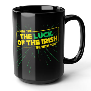 Luck of the Irish Star Wars Parody Funny Coffee Mug 15oz