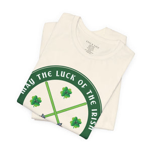 May the Luck of the Irish Be with You Sci-Fi St. Patrick's T-Shirt