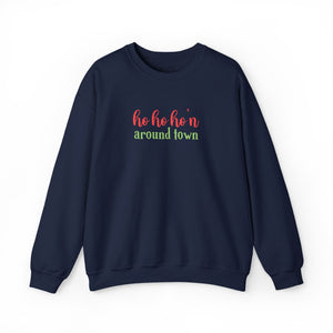 Navy sweatshirt that reads ho ho ho'n around town in red and green text.