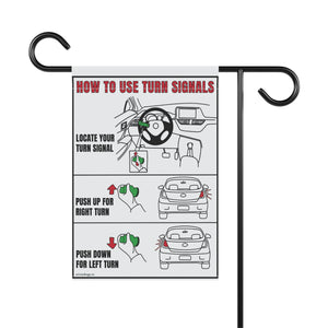 Turn Signals Driving Sarcastic Funny Yard Flag