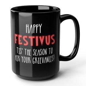 Black mug with 'Happy Festivus' text on a white background