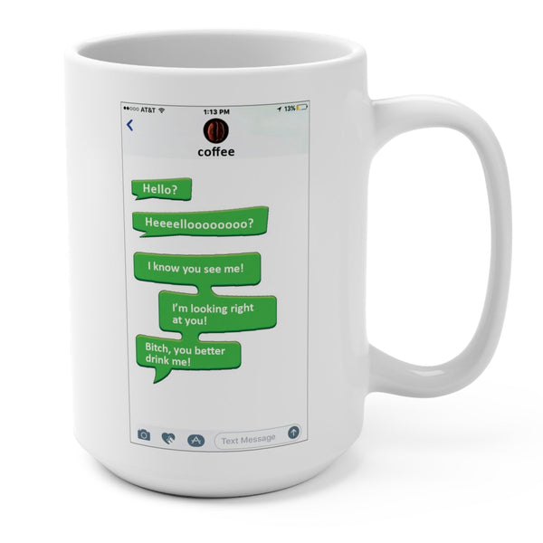 White mug with text message design on a white background