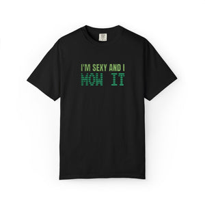 Embroidered Sexy and I Mow It T-Shirt Comfort Colors®