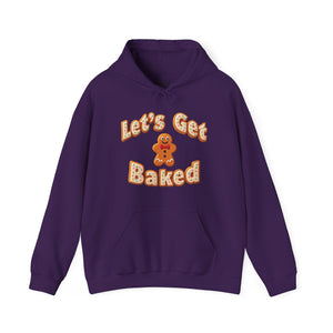Get Baked Gingerbread Holiday Sweatshirt Hoodie